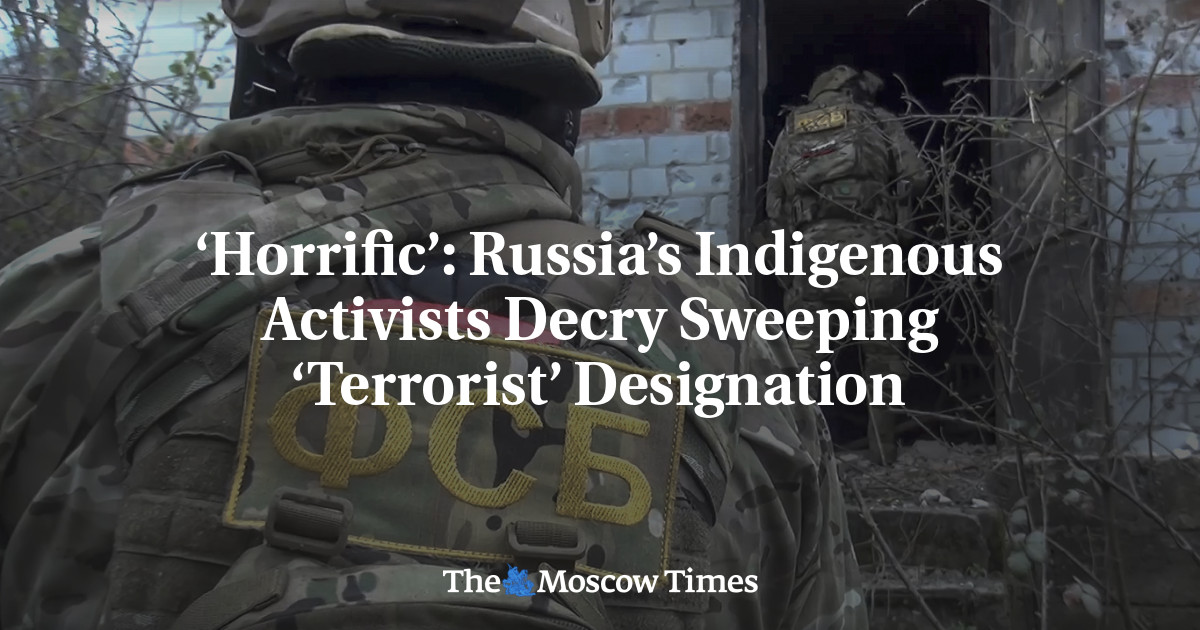 ‘Horrific’: Russia’s Indigenous Activists Decry Sweeping ‘Terrorist’ Designation