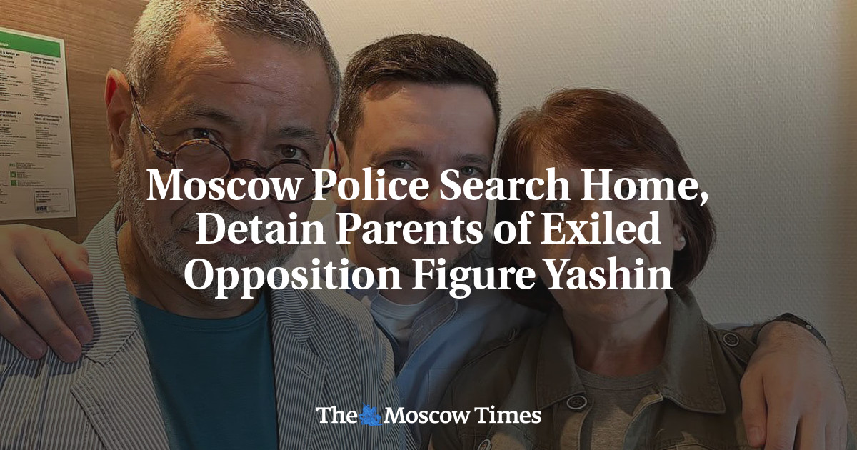 Moscow Police Search Home, Detain Parents of Exiled Opposition Figure Yashin