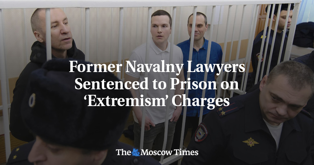 Former Navalny Lawyers Sentenced to Prison on ‘Extremism’ Charges