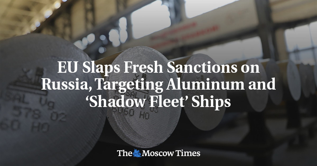 EU Slaps Fresh Sanctions on Russia, Targeting Aluminum and ‘Shadow Fleet’ Ships