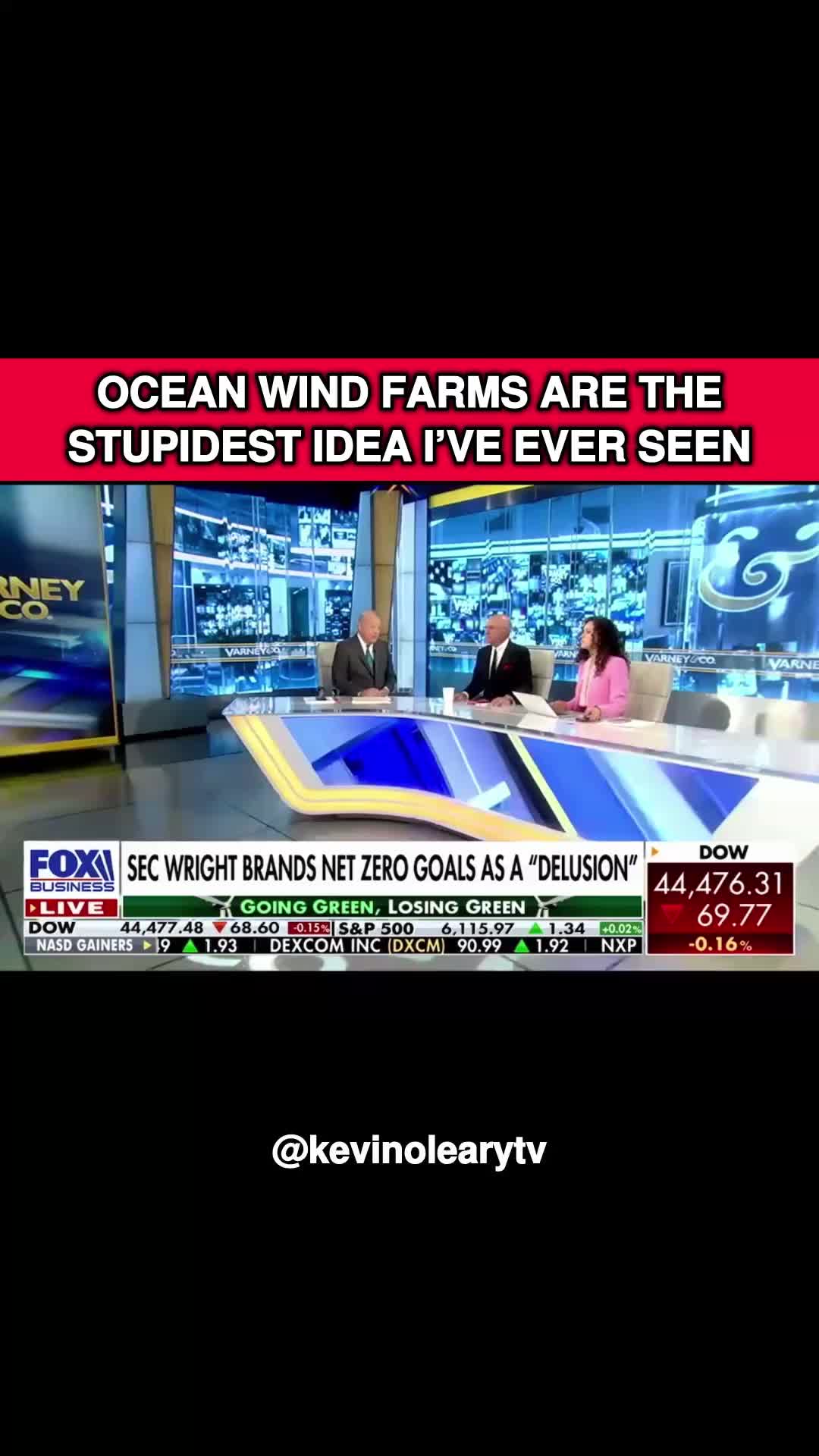 Last year at the climate change conference in Dubai, the leader of that conference said, look, we've all got to face reality. This is all BS. Wind farms are sheer economic stupidity. We've got to stop doing that because it's really expensive. There's other ways to get electricity, but that is the most stupid idea I've ever seen, supported by a lot of people who never thought through how dumb it was. Might as well call it what it is, sheer stupidity.