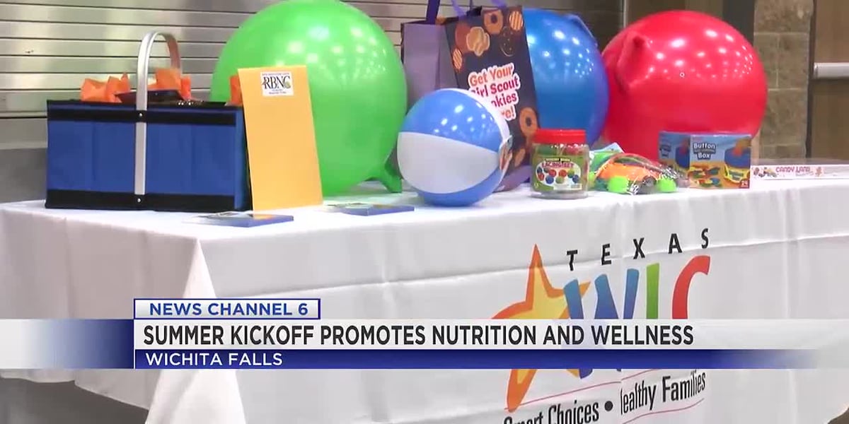 Wichita Falls-Wichita County Health District’s WIC Program kicks off summer with SNAP-focused family event