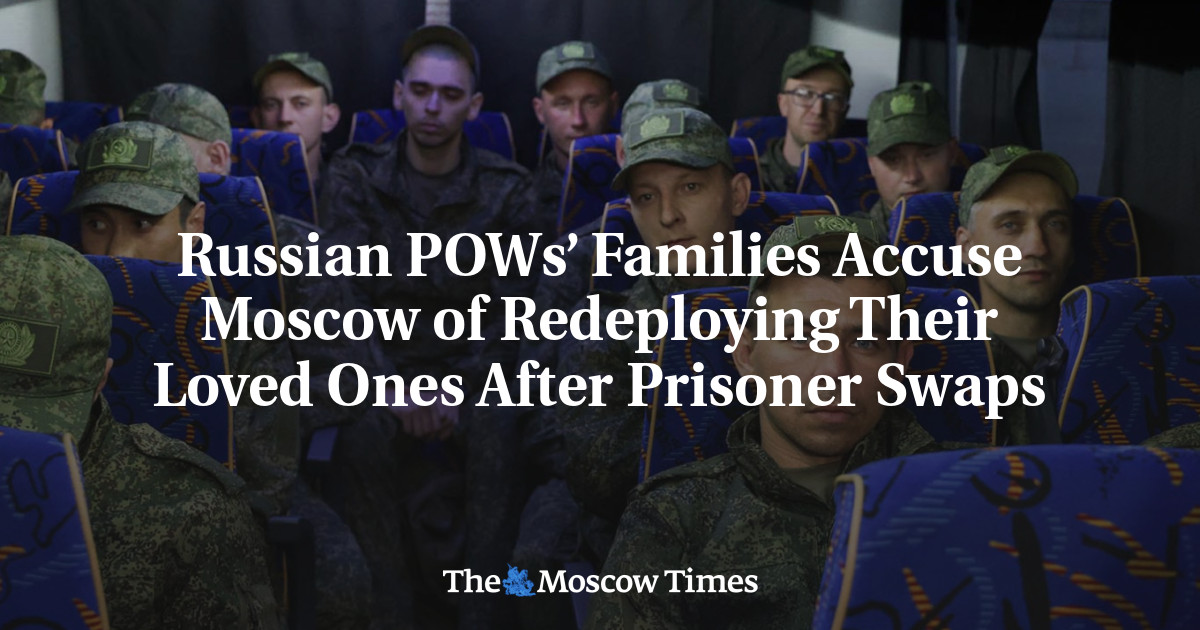 Russian POWs’ Families Accuse Moscow of Redeploying Their Loved Ones After Prisoner Swaps