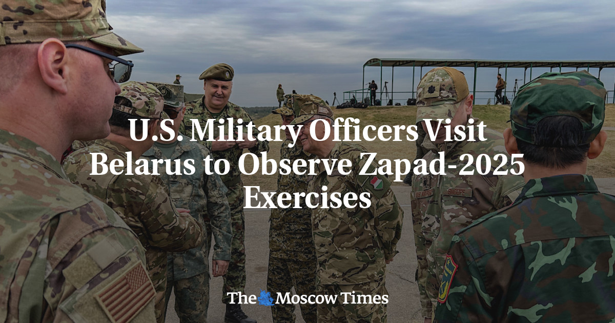 U.S. Military Officers Visit Belarus to Observe Zapad-2025 Exercises