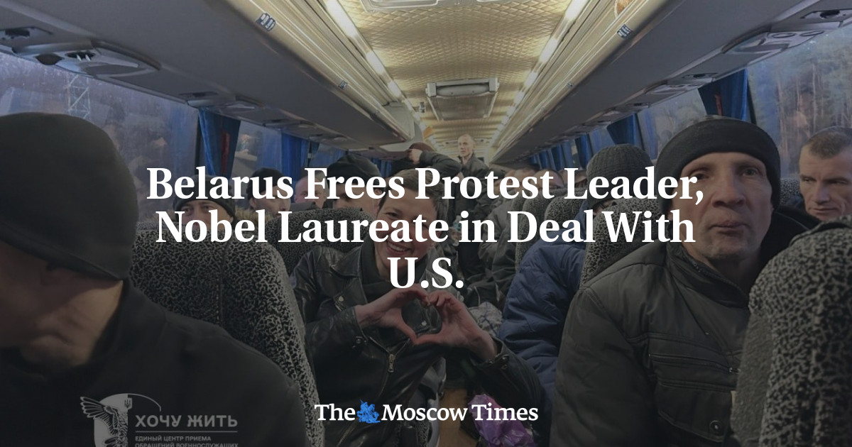 Belarus Frees Protest Leader, Nobel Laureate in Deal With U.S.