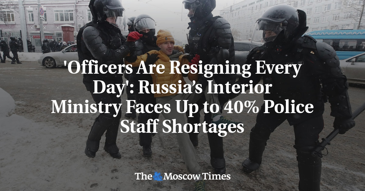 'Officers Are Resigning Every Day': Russia’s Interior Ministry Faces Up to 40% Police Staff Shortages