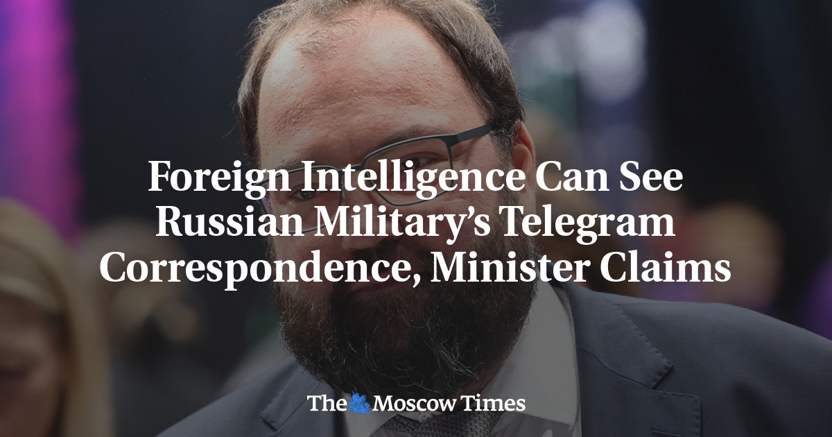 Foreign Intelligence Can See Russian Military’s Telegram Correspondence, Minister Claims