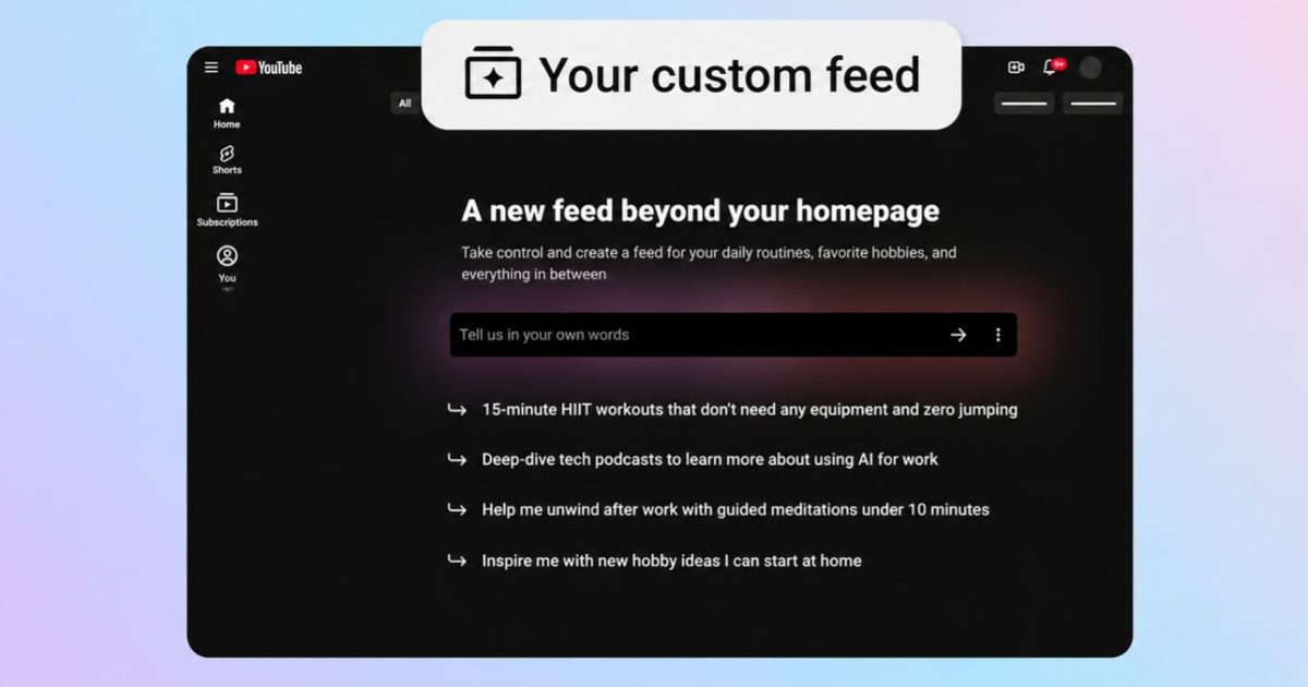 YouTube’s Home feed is becoming whatever you ask it to be