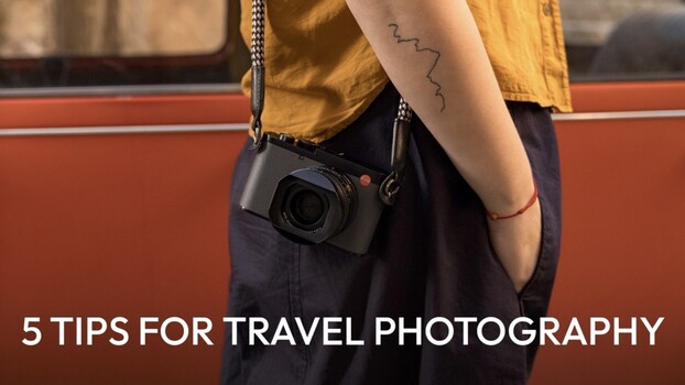 These Five Tips Apply to More Than Travel Photography