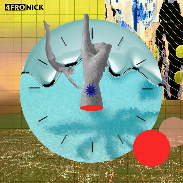 4fro Nick – “Don’t Waste My Time (LA mix)”
