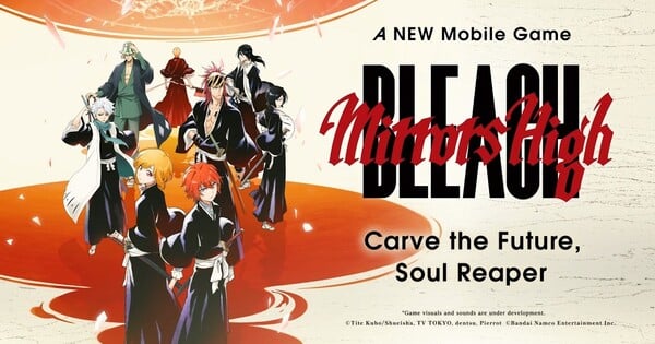 Bleach Mirrors High Mobile Game's Trailer Reveals 3 New Characters
