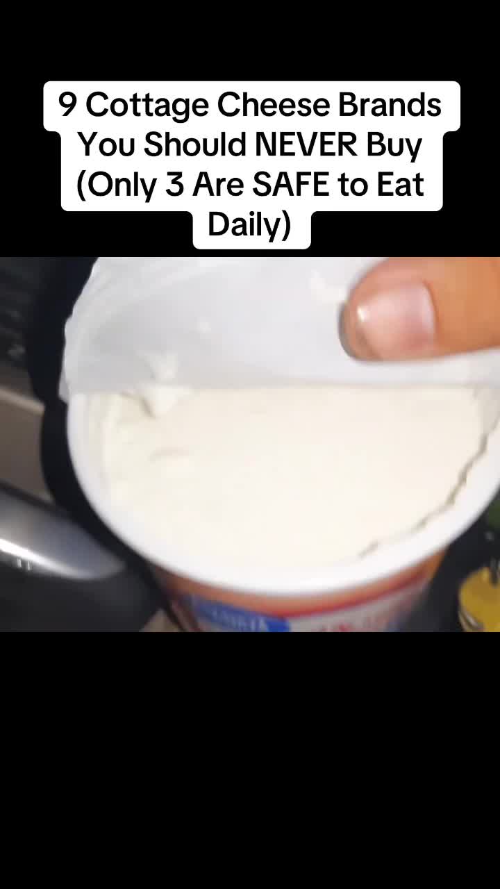 9 Cottage Cheese Brands You Should NEVER Buy (Only 3 Are SAFE to Eat Daily)